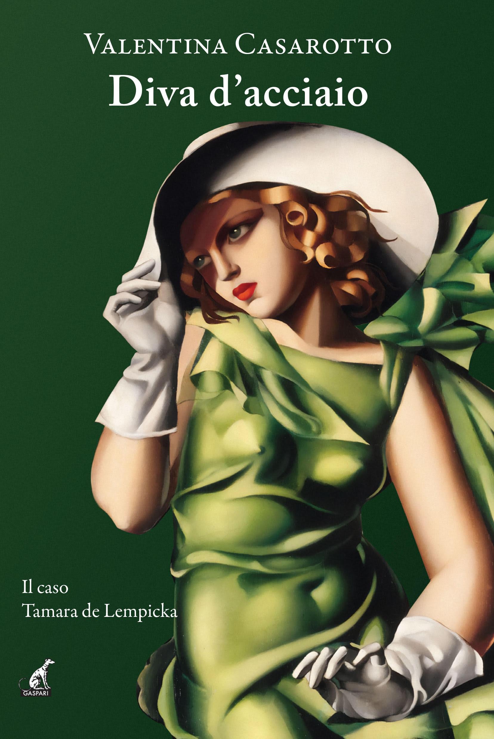 Fronte DIVA D'ACCIAIO. Il caso  Tamara De Lempicka